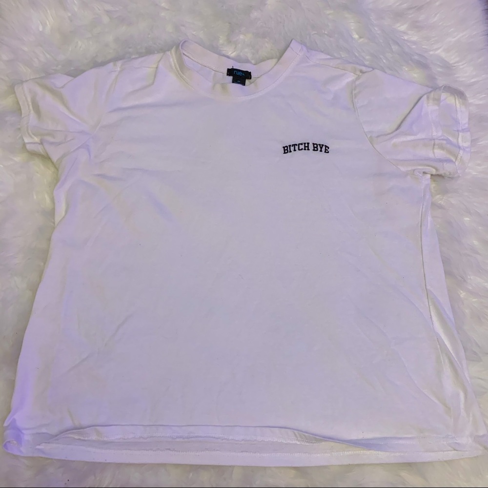 Rue 21+ White Crop Top “Bitch Bye”